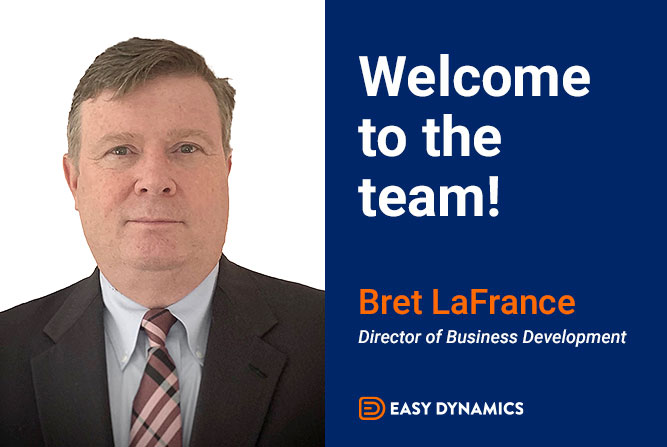 Easy Dynamics Hires Bret LaFrance As Director of Business Development