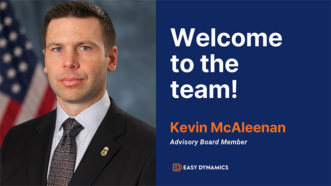 Former Acting DHS Secretary Kevin K. McAleenan Joins Easy Dynamics Advisory Board