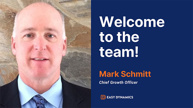 Easy Dynamics Corp Hires Mark Schmitt As Chief Growth Officer